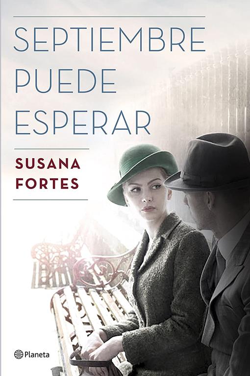 Septiembre puede esperar (Autores Espa&ntilde;oles e Iberoamericanos) (Spanish Edition)