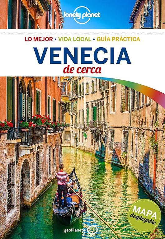 Lonely Planet Venecia de cerca (Travel Guide) (Spanish Edition)