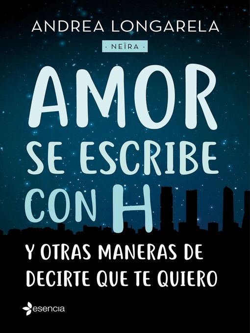 Amor se escribe con H y otras maneras de decirte que te quiero