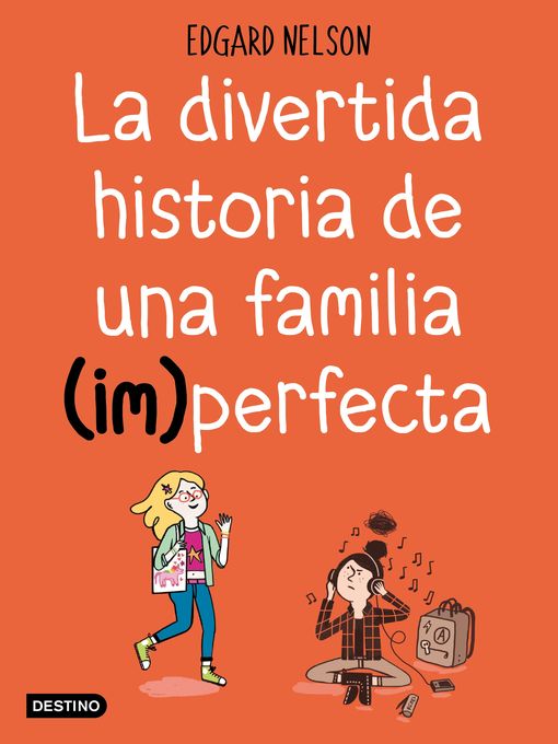 La divertida historia de una familia (im)perfecta