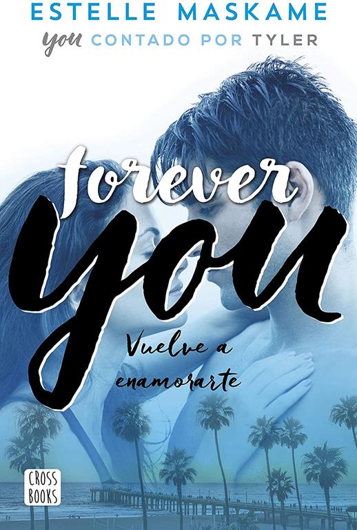 Forever You (Crossbooks) (Spanish Edition)