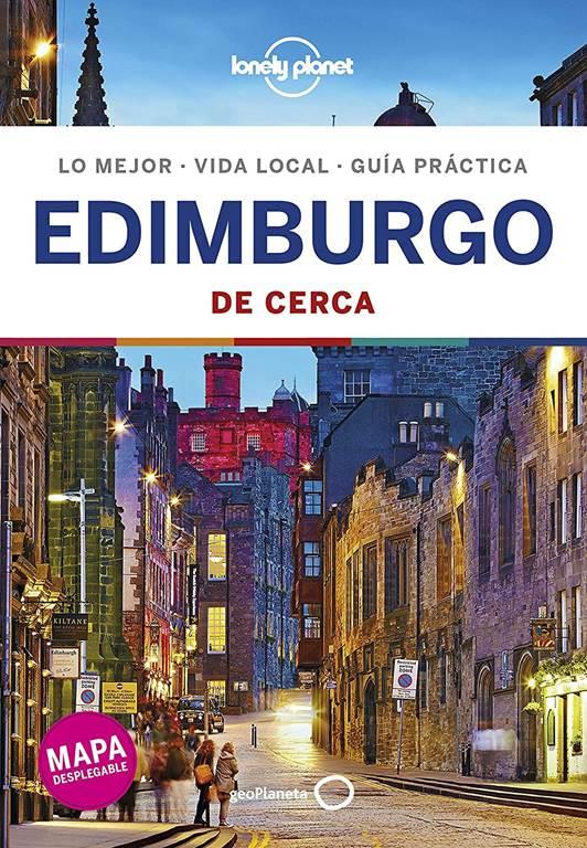 Edimburgo De cerca 4 (Gu&iacute;as De cerca Lonely Planet) (Spanish Edition)