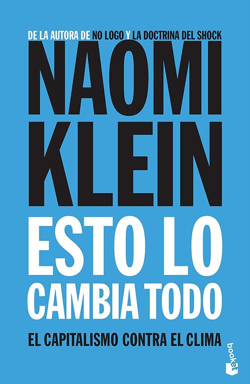 Esto lo cambia todo: El capitalismo contra el clima (Divulgaci&oacute;n) (Spanish Edition)