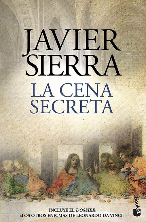 La cena secreta (Biblioteca Javier Sierra) (Spanish Edition)