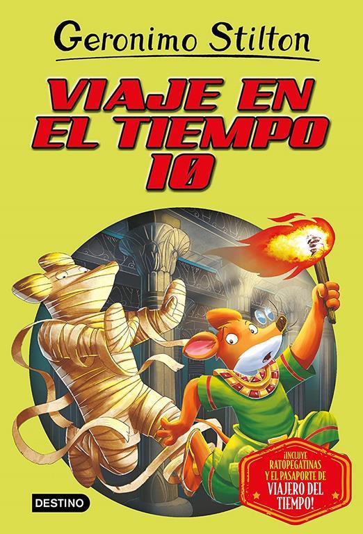 Viaje en el tiempo 10 (Geronimo Stilton) (Spanish Edition)