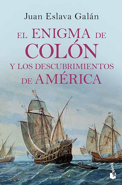 El enigma de Col&oacute;n y los descubrimientos de Am&eacute;rica (Divulgaci&oacute;n) (Spanish Edition)