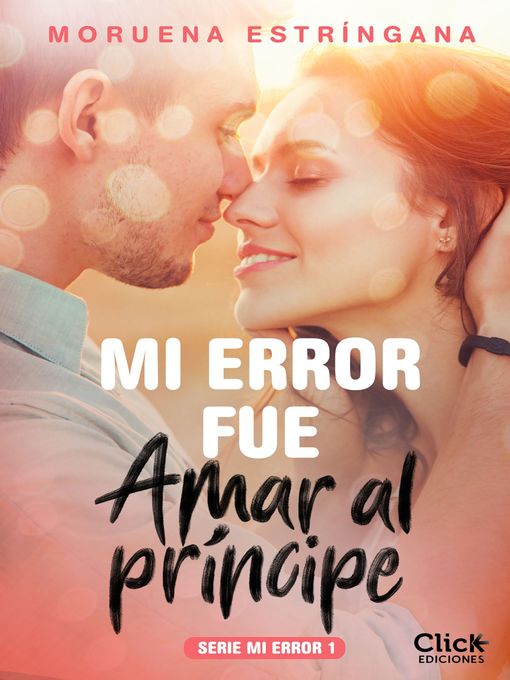 Mi error fue amar al príncipe