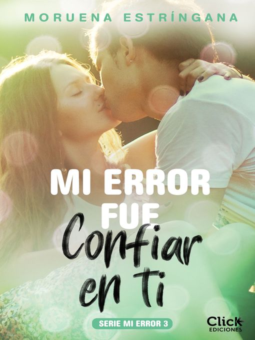 Mi error fue confiar en ti