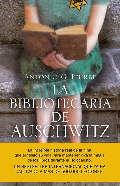 La bibliotecaria de Auschwitz (Autores Espa&ntilde;oles e Iberoamericanos) (Spanish Edition)