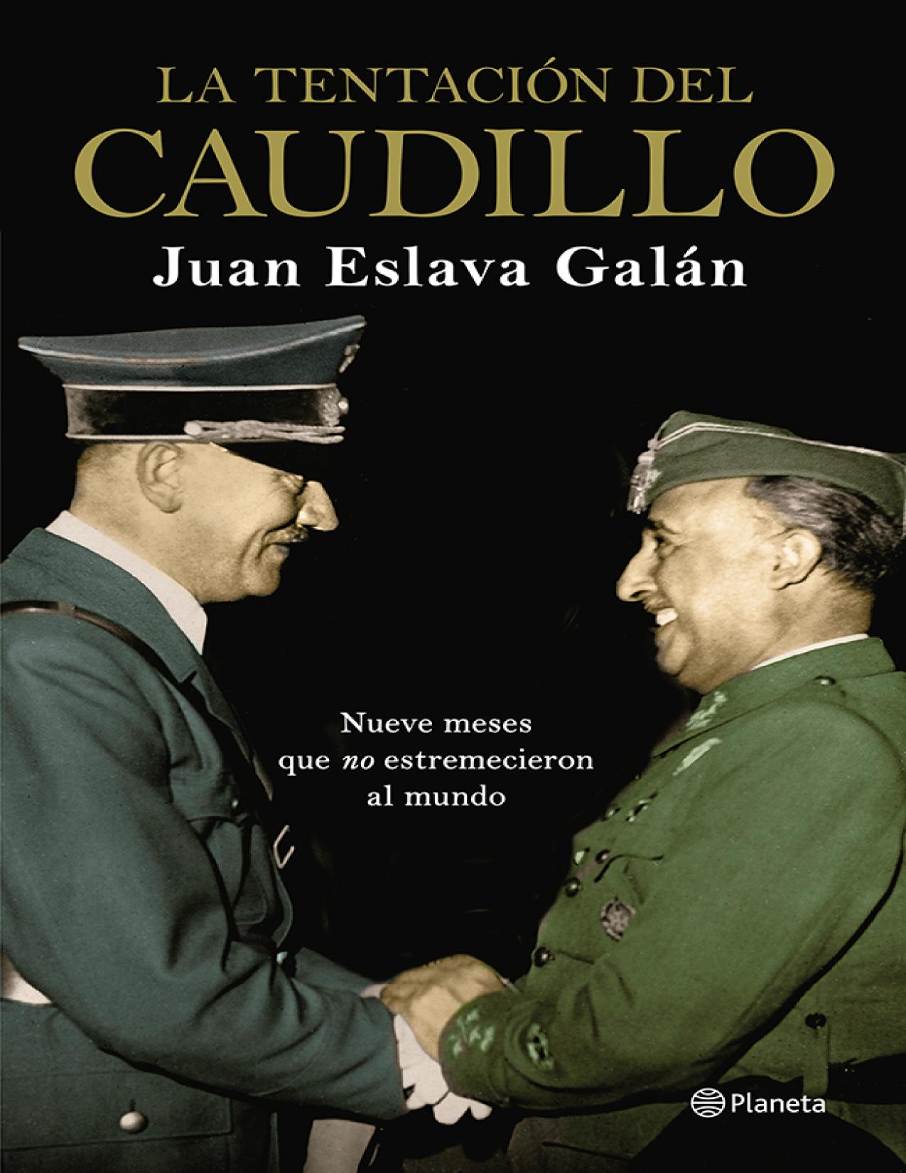 La tentación del Caudillo