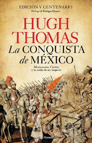 La Conquista de México