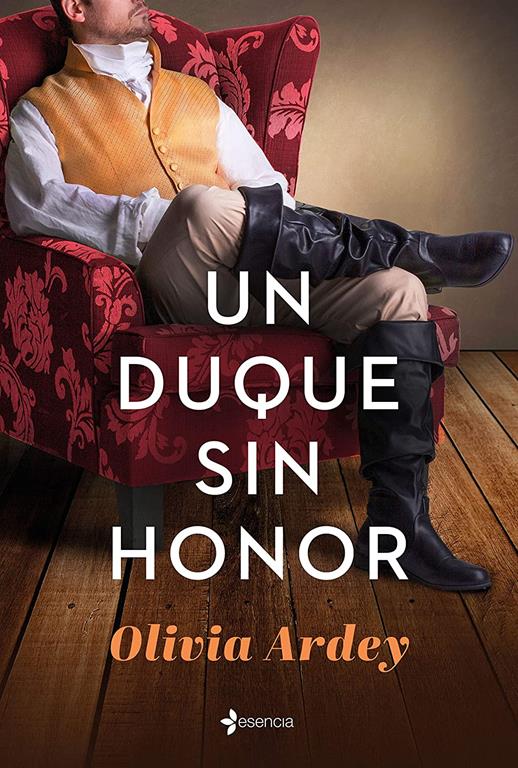 Un duque sin honor (Regencia) (Spanish Edition)