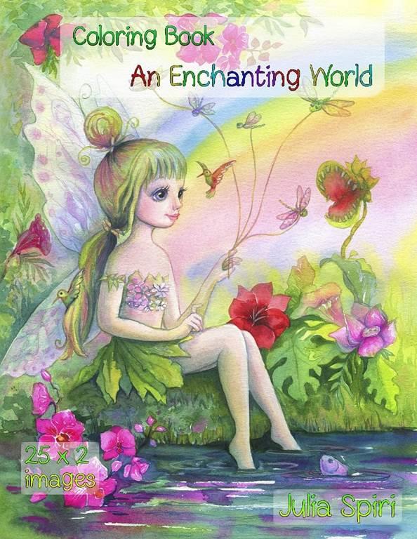 An Enchanting World: Coloring Book for Adults. Color up a adorable unicorns, cute fairies, lovely girls, couples in love, fairy-tale houses, winter scenes, and more fantasy creatures.