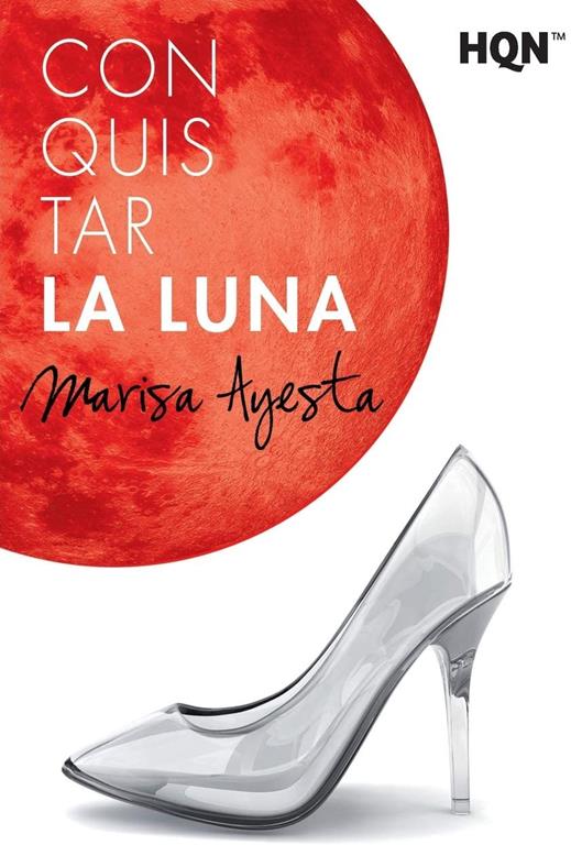 Conquistar la luna (HQN) (Spanish Edition)