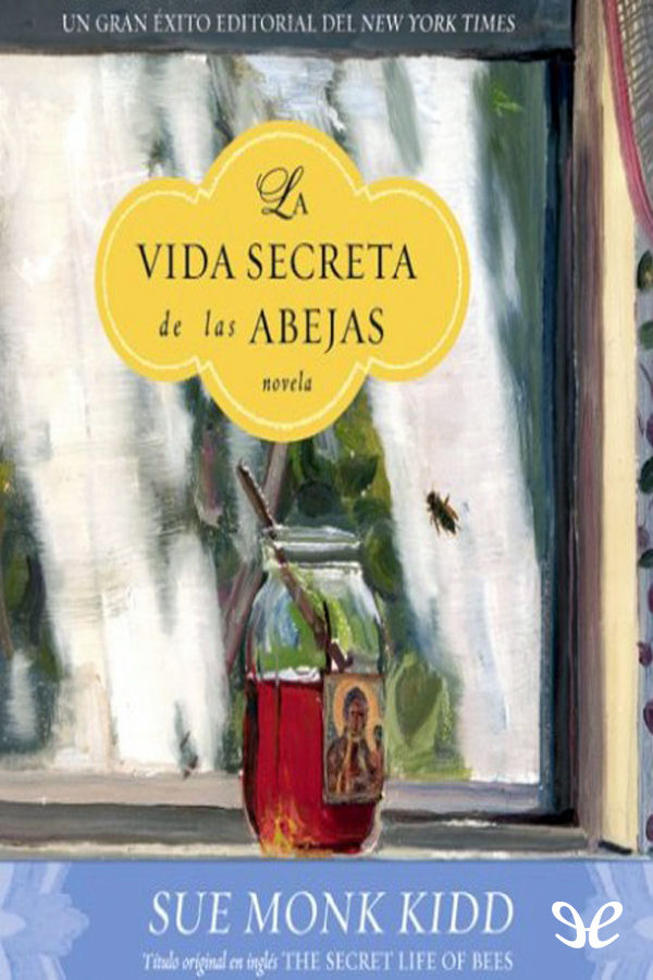 La vida secreta de las abejas