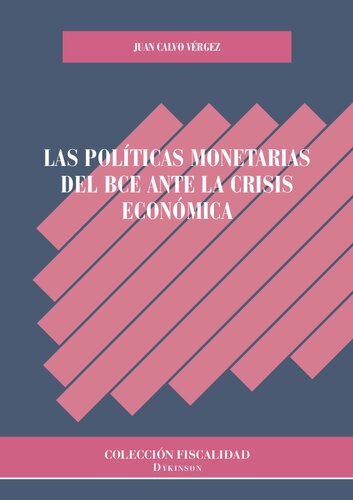 Las políticas monetarias del BCE ante la crisis económica