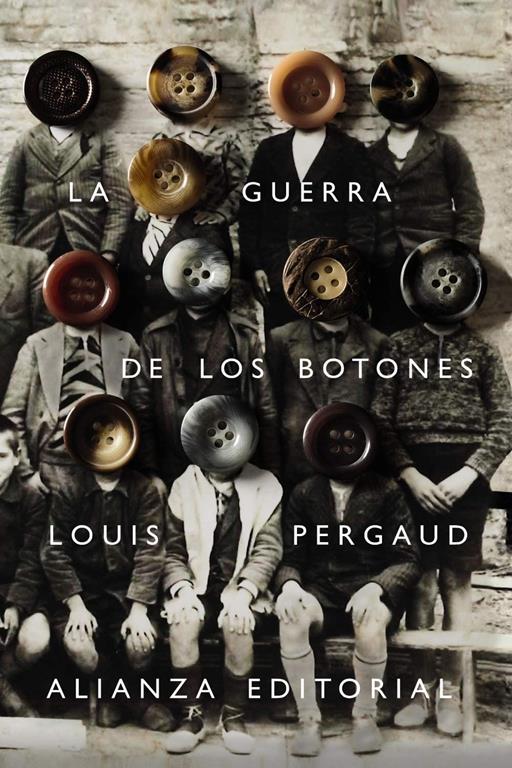 La guerra de los botones (Spanish Edition)