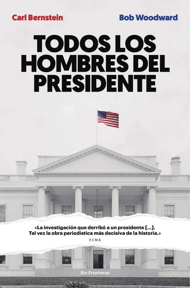 Todos los hombres del presidente (Spanish Edition)