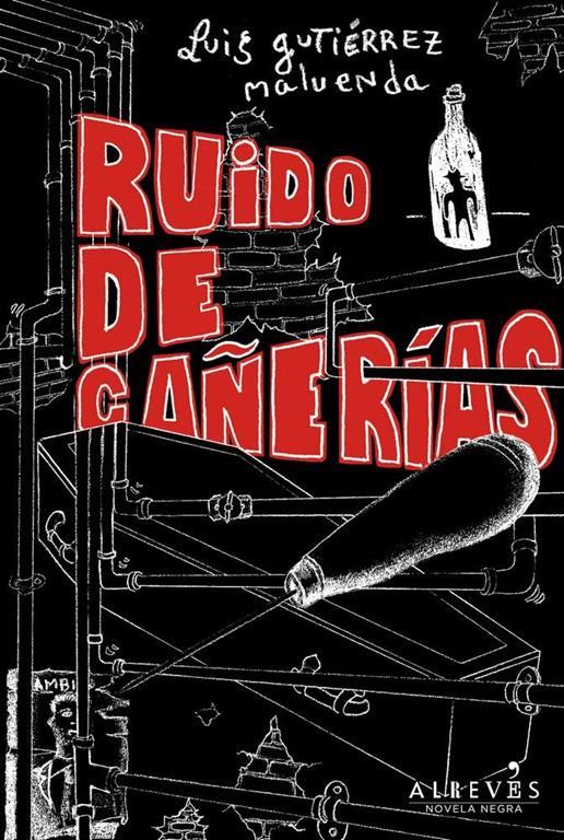 Ruido de ca&ntilde;er&iacute;as (Spanish Edition)