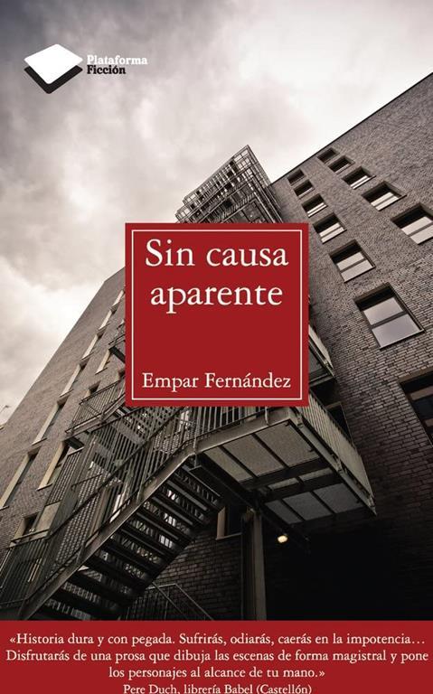 Sin causa aparente (Plataforma ficci&oacute;n) (Spanish Edition)