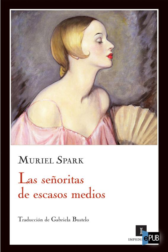 Las se&ntilde;oritas de escasos medios (El mapa del tesoro) (Spanish Edition)