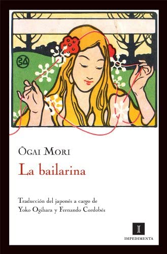 La bailarina (Impedimenta) (Spanish Edition)