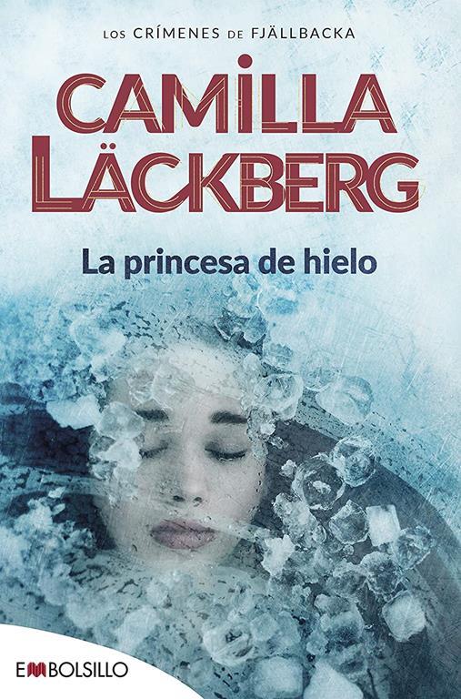 La princesa de hielo: Misterios y secretos familiares en una emocionante novela de suspense (EMBOLSILLO) (Spanish Edition)