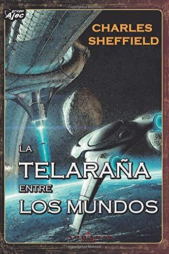 La Telara&ntilde;a entre los Mundos (Spanish Edition)