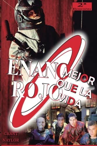 Enano Rojo: Mejor que la Vida: Serie Enano Rojo 2 (Volume 2) (Spanish Edition)