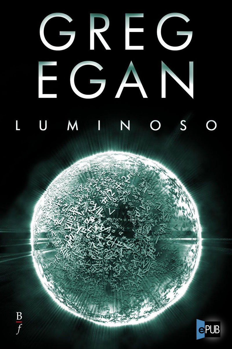 Luminoso (Bibli&oacute;polis Fant&aacute;stica) (Spanish Edition)