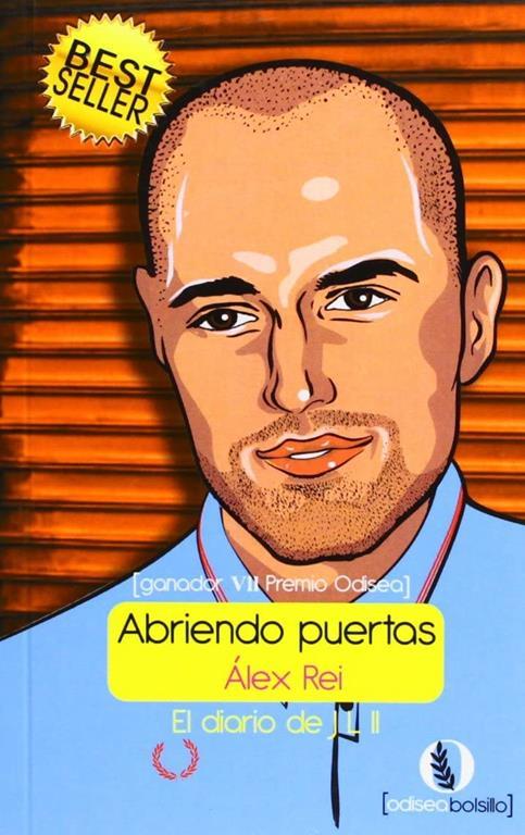 Abriendo Puertas: El diario de JL II ([odiseabolsillo]) (Spanish Edition)