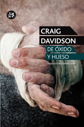 De &oacute;xido y hueso (Modernos y Cl&aacute;sicos) (Spanish Edition)