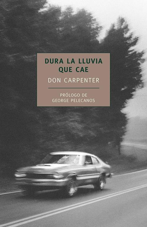 Dura la luvia que cae (New York Review of Books) (Spanish Edition)