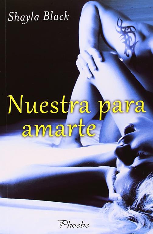 Nuestra para amarte (Phoebe) (Spanish Edition)