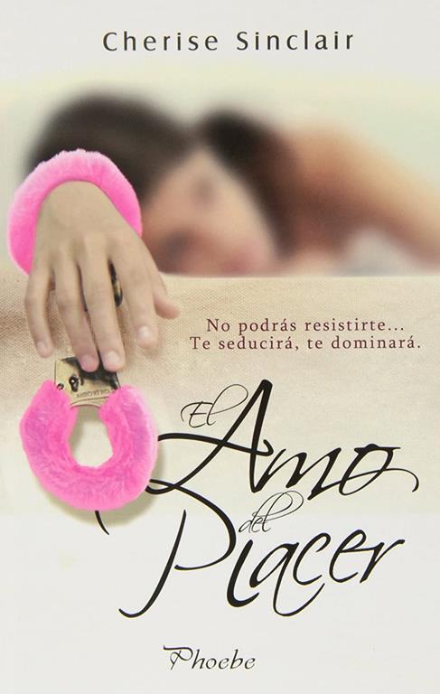 El amo del placer (Phoebe) (Spanish Edition)