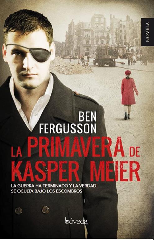 La primavera de Kasper Meier (Fondo General - Narrativa) (Spanish Edition)