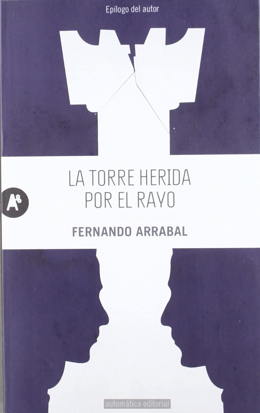 La torre herida por el rayo (Narrativa) (Spanish Edition)