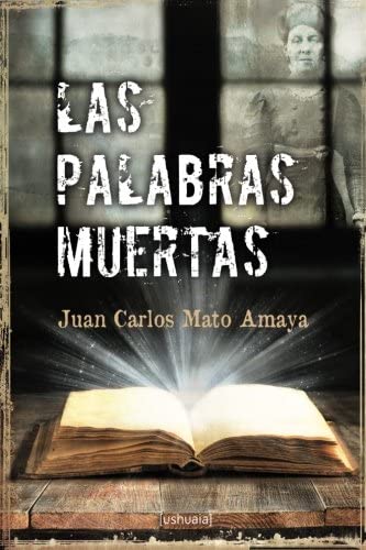 Las palabras muertas (Spanish Edition)