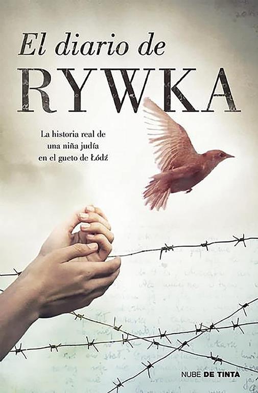 El diario de Rywka Lipszyc / The Diary of Rywka Lipszyc (Nube de Tinta) (Spanish Edition)