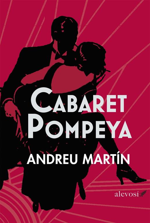 Cabaret Pompeya (Spanish Edition)