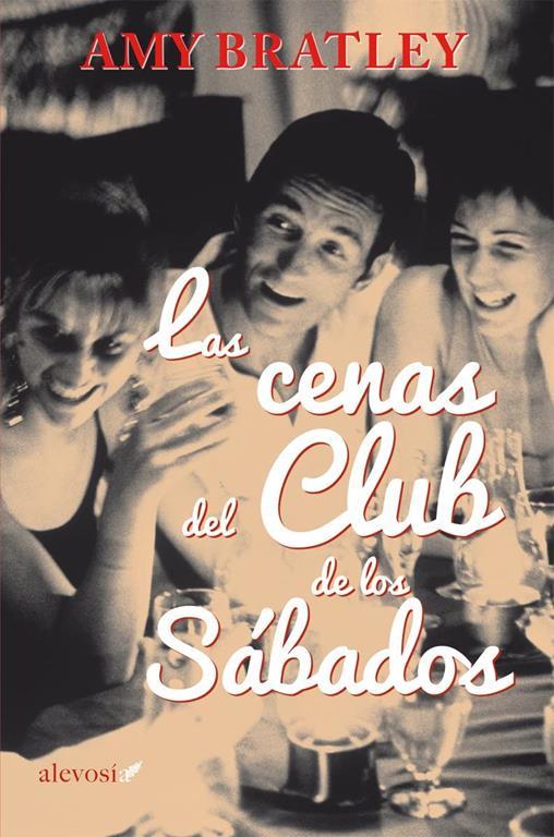 Las cenas del Club de los S&aacute;bados (Spanish Edition)