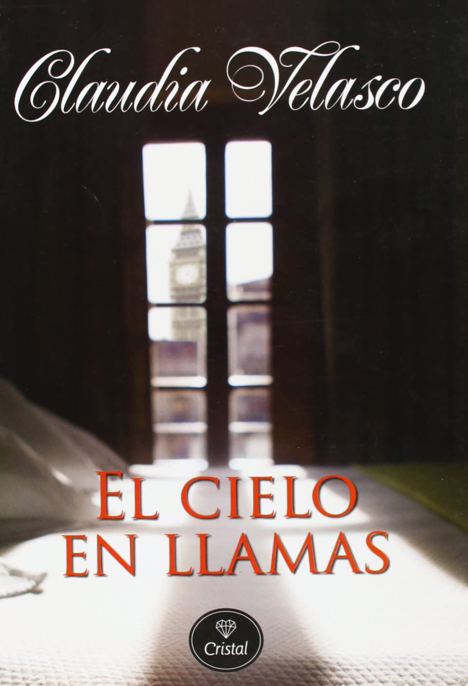 El cielo en llamas (Cristal) (Spanish Edition)