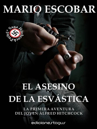 El asesino de la esvástica (#Hitchcock 01)