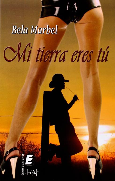 Mi tierra eres t&uacute; (Letra eNe) (Spanish Edition)