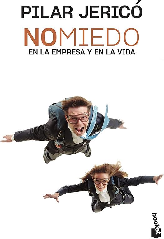 NoMiedo: En la empresa y en la vida (Pr&aacute;cticos) (Spanish Edition)