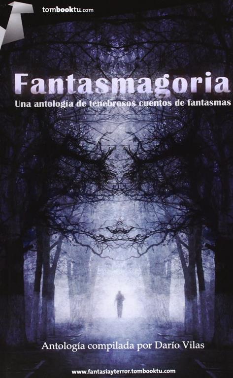 Fantasmagoria (Tombooktu fantas&iacute;a y terror) (Spanish Edition)