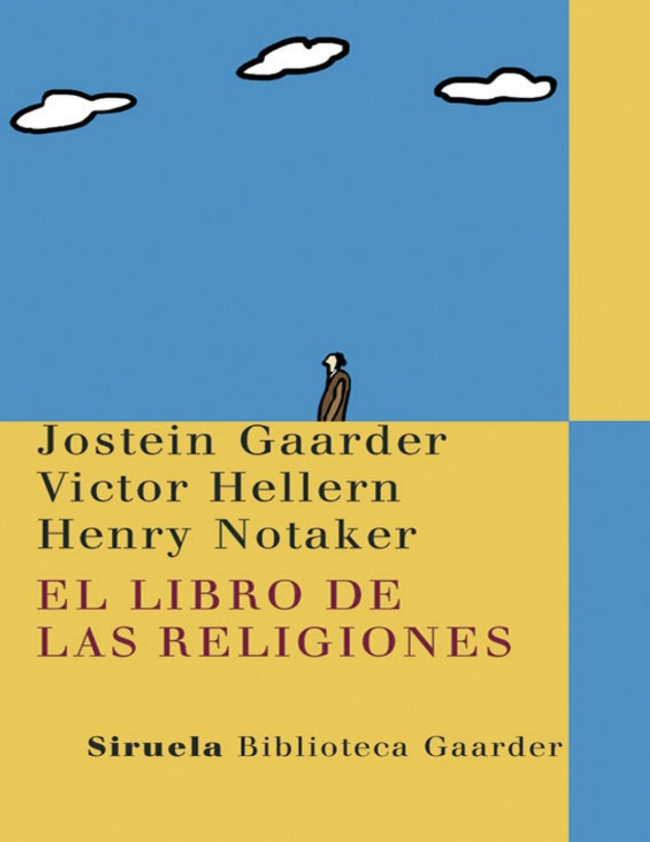 El libro de las religiones (Las Tres Edades / Biblioteca Gaarder)