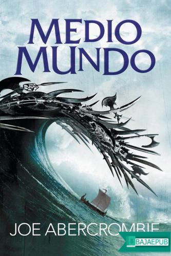 Medio mundo / Half the World (El mar Quebrado / Shattered Sea) (Spanish Edition)