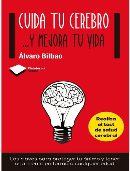 Cuida tu cerebro...y mejora tu vida