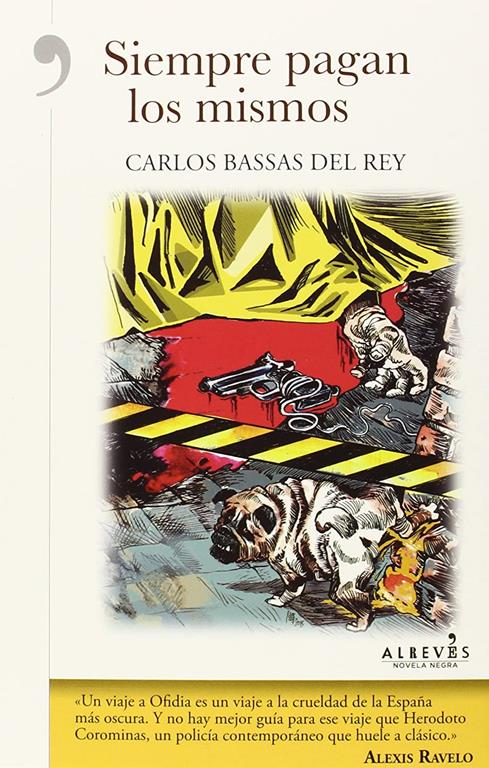 Siempre pagan los mismos (Spanish Edition)